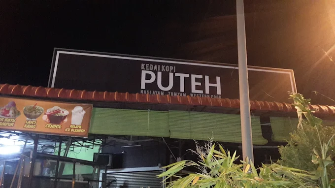 Kedai Kopi Puteh - 15 Spot Makan Tengahari Jerantut Yang Wajib Dicuba Kedai Kopi Puteh